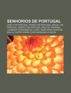 Senhorios De Portugal: Jo O Vi De Portug di Fonte Wikipedia edito da Books LLC, Wiki Series
