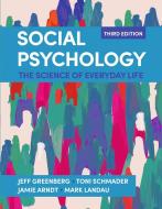 Social Psychology di Jeff Greenberg, Toni Schmader, Jamie Arndt, Mark Landau edito da Macmillan Learning