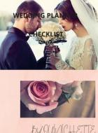 WEDDING PLANNER CHECKLIST, BY QUINICHETTE di Barbara Puryear edito da Lulu.com