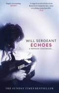 Echoes di Will Sergeant edito da Little, Brown Book Group
