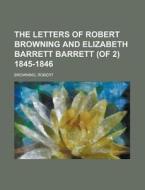 The Letters Of Robert Browning And Eliza di Robert Browning edito da Rarebooksclub.com