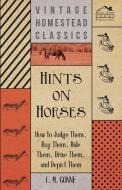 Hints On Horses di C. M. Gonne edito da Buck Press