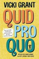 Quid Pro Quo di Vicki Grant edito da ORCA BOOK PUBL