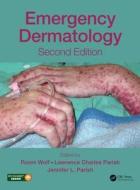 Emergency Dermatology edito da Taylor & Francis Inc