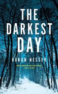 The Darkest Day di Hakan Nesser edito da Pan Macmillan