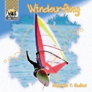 Windsurfing di Bob Italia, Stephanie F. Hedlund edito da Checkerboard Books