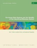 Exchange Rate Regimes and the Stability of the International Monetary System di Atish R. Ghosh, International Monetary Fund edito da International Monetary Fund
