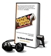 Candyfreak: A Journey Through the Chocolate Underbelly of America [With Earphones] di Steve Almond edito da Findaway World