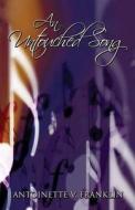 An Untouched Song di Antoinette V Franklin edito da America Star Books
