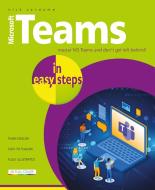 Microsoft Teams in Easy Steps di Nick Vandome edito da IN EASY STEPS LTD