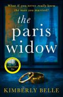 The Paris Widow di Kimberly Belle edito da HarperCollins Publishers