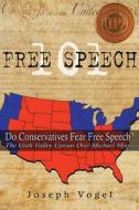 Free Speech 101 di Joseph Vogel edito da WindRiver Publishing