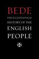 Ecclesiastical History of the English People di Bede edito da PETER DANCKWERTS