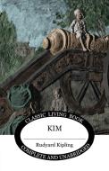 Kim di Rudyard Kipling edito da Living Book Press