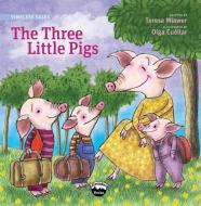 The Three Little Pigs di Teresa Mlawer edito da GARDNER MEDIA LLC