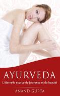 Ayurveda di Anand Gupta edito da Books on Demand