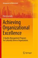 Achieving Organizational Excellence di Flevy Lasrado edito da Springer International Publishing