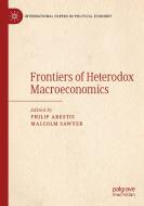 Frontiers of Heterodox Macroeconomics edito da Springer International Publishing