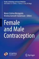 Female and Male Contraception edito da Springer International Publishing