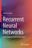 Recurrent Neural Networks di Fathi M. Salem edito da Springer International Publishing