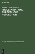 Proletariat und bürgerliche Revolution edito da De Gruyter