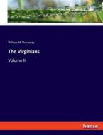 The Virginians di William M. Thackeray edito da hansebooks
