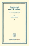 Staatsanwalt und Privatkläger di Richard Schmidt edito da Duncker & Humblot