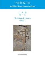 Buddhist Stone Sutras in China Shandong Province 1 edito da Harrassowitz
