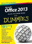 Office 2013 für Dummies Alles in einem Band di Peter Weverka edito da Wiley VCH Verlag GmbH