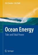 Ocean Energy di Roger H. Charlier, Charles W. Finkl edito da Springer-Verlag GmbH