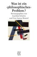 Was ist ein' philosophisches Problem'? edito da FISCHER Taschenbuch