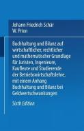 Buchhaltung und Bilanz di W. Prion, Johann Friedrich Schär edito da Springer Berlin Heidelberg