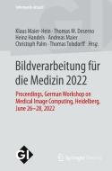 Bildverarbeitung für die Medizin 2022 edito da Springer Fachmedien Wiesbaden