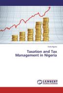 Taxation and Tax Management in Nigeria di Osita Aguolu edito da LAP Lambert Academic Publishing