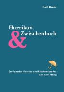Hurrikan und Zwischenhoch di Ruth Hanke edito da Books on Demand