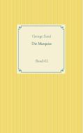 Die Marquise di George Sand edito da Books on Demand