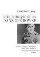 Erinnerungen Eines Danziger Bowke edito da Books On Demand