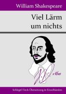 Viel Lärm um nichts di William Shakespeare edito da Hofenberg