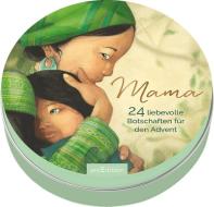 Adventskalender in der Dose: Mama. 24 liebevolle Botschaften für den Advent edito da Ars Edition GmbH