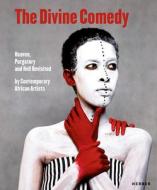 Divine Comedy di Mara Ambroie, Zdenka Badovinac, Roberto Casati edito da Kerber Verlag