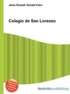 Colegio De San Lorenzo edito da Book On Demand Ltd.