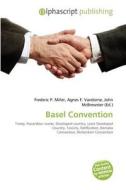 Basel Convention edito da Alphascript Publishing