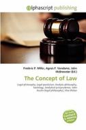 The Concept Of Law edito da Alphascript Publishing