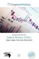 Added Worker Effect edito da Crypt Publishing