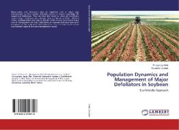 Population Dynamics and Management of Major Defoliators in Soybean di Mrutyunjay Matti, Rajendra Deotale edito da LAP LAMBERT Academic Publishing