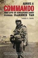 Always a Commando di Thomas Squire edito da Marshall Cavendish International (Asia) Pte Ltd