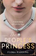 The People's Princess di Flora Harding edito da HarperCollins Publishers