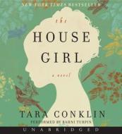 The House Girl di Tara Conklin edito da HarperAudio