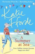 A Summer at Sea di Katie Fforde edito da Random House UK Ltd