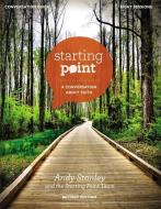 Starting Point Conversation Guide Revised Edition di Andy Stanley edito da Zondervan